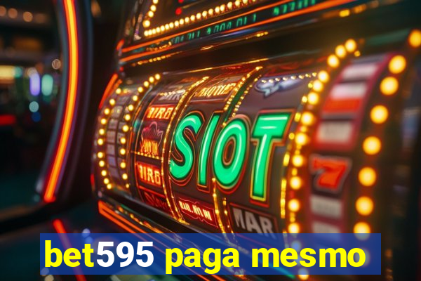 bet595 paga mesmo